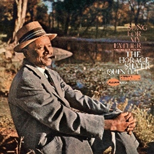 Song For My Father by Silver, Horace