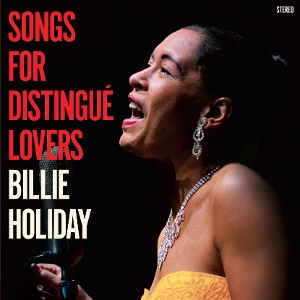 Songs of Distingue Lovers by Holiday, Billie