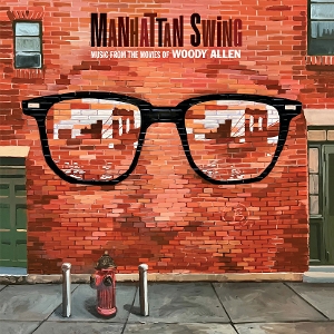 Manhattan Swing - Music From the Movies of Woody Allen by V/A