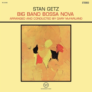 Big Band Bossa Nova by Getz, Stan