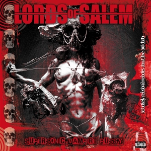 Supersonic Vampire Pussy by Lords of Salem