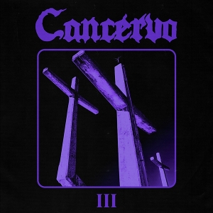 Iii by Cancervo