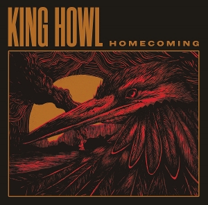 Homecoming by King Howl