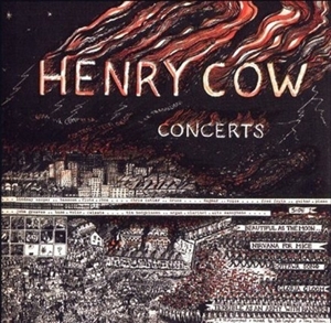 Concerts by Henry Cow