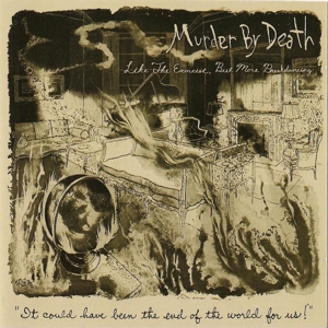 Like the Exorcist But More Breakdance by Murder By Death