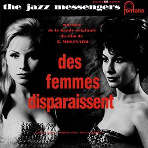 Des Femmes Disparaissent by Art Blakey & the J...