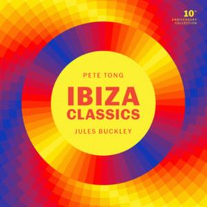 Ibiza Classics 10th Anniversary Collection by Tong, Pete