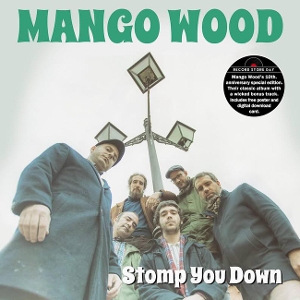 Stomp You Down by Mango Wood