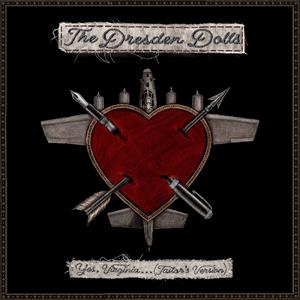 Yes, Virginia (Tailor's Version) by Dresden Dolls