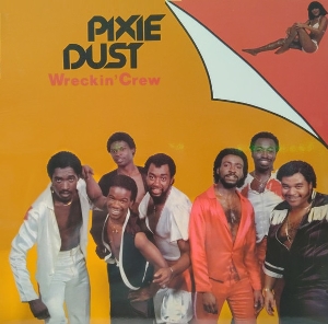 Pixie Dust by Wreckin' Crew