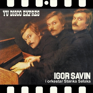 Yu Disko Expres by Igor Savin I Orkestar ...