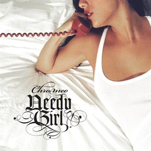 Needy Girl by Chromeo