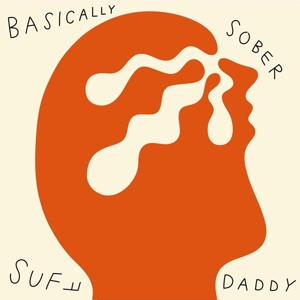 Basically Sober by Suff Daddy