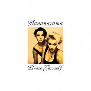 Please Yourself by Bananarama
