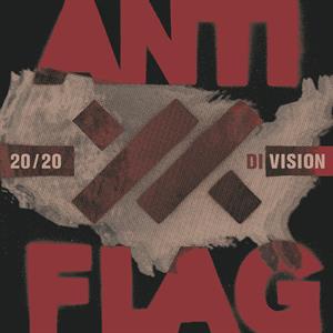 20/20 Division by Anti-Flag