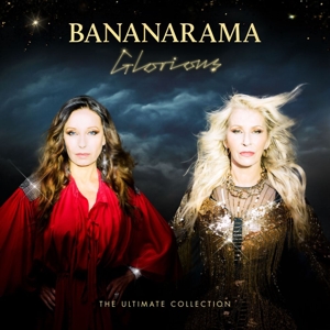 Glorious - the Ultimate Collection by Bananarama