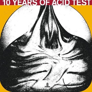 10 Years of Acid Test by V/A