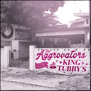 Dubbing At King Tubby's Vol.1 by Aggrovators