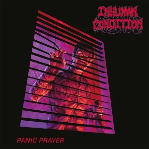 Panic Prayer by Inhuman Condition