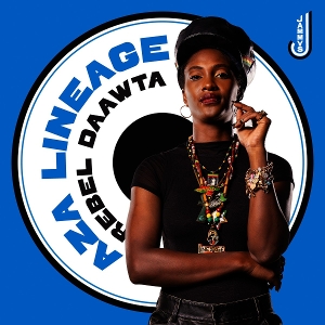 Rebel Daawta by Lineage, Aza