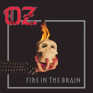 Fire In the Brain by Oz