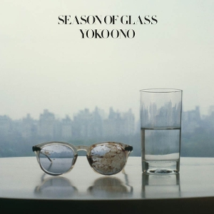 Seasons of Glass by Ono, Yoko