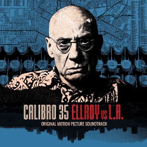 Ellroy Vs L.A. by Calibro 35