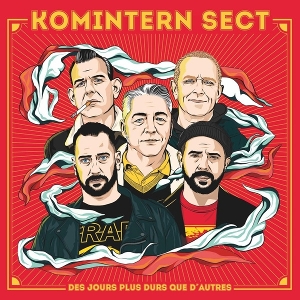 Des Jours Plus Durs Que D'autres by Komintern Sect