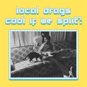Cool If We Split? by Local Drags