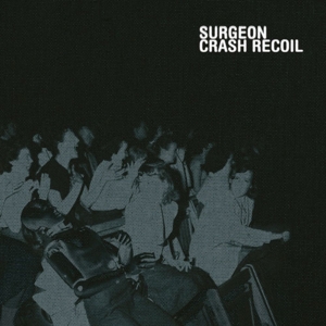 Crash Recoil by Surgeon