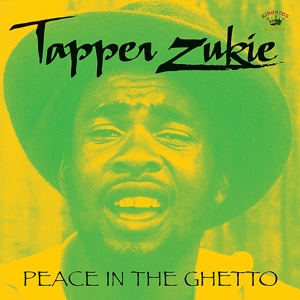 Peace In the Ghetto by Zukie, Tapper