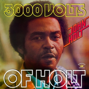 3000 Volts of Holt by Holt, John
