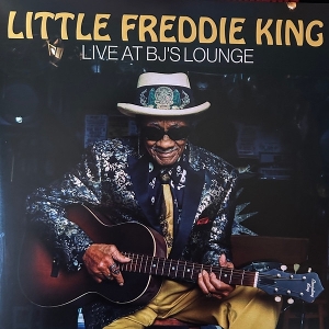 Live At Bj's Lounge by Little Freddie King