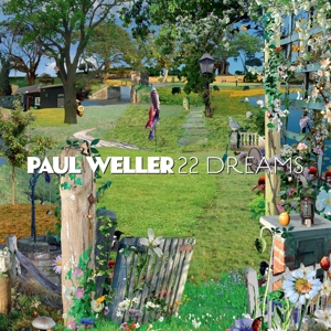 22 Dreams by Weller, Paul
