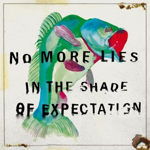 In the Shade of Expectations by No More Lies