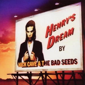 Henry's Dream by Nick Cave & the Ba...