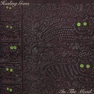 In the Mood by Healing Gems