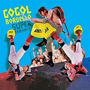 Super Taranta! by Gogol Bordello