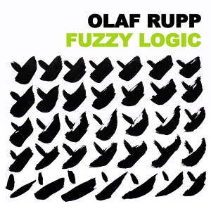 Fuzzy Logic by Rupp, Olaf