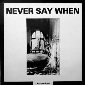 Never Say When by V/A