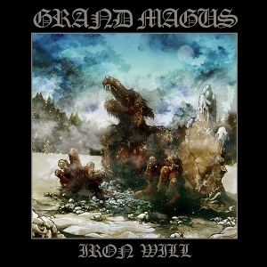 Iron Will by Grand Magus
