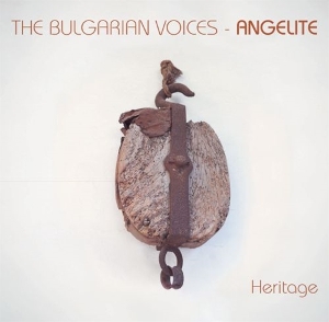 Heritage by Bulgarian Voices Angelite
