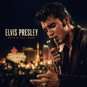 Rock N' Roll Hero by Presley, Elvis