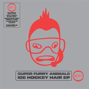 Ice Hockey Hair Ep by Super Furry Animals