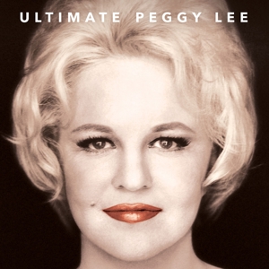Ultimate Peggy Lee by Lee, Peggy