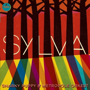 Sylva by Snarky Puppy & Met...