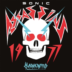 Sonic Assassins - Live 1977 by Hawkwind