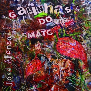 Galinhas Do Mato by Afonso, Jose