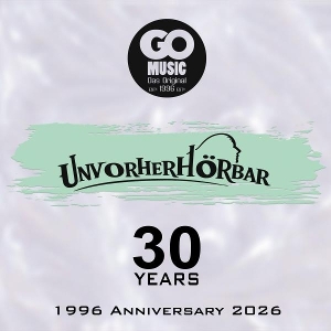 Unvorherhorbar 30 Years by Go Music