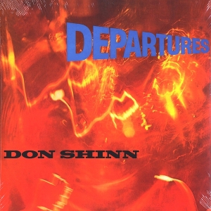 Departures by Shinn, Don